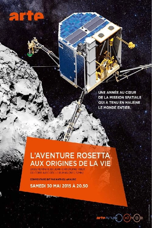 L'Aventure Rosetta : Aux origines de la vie