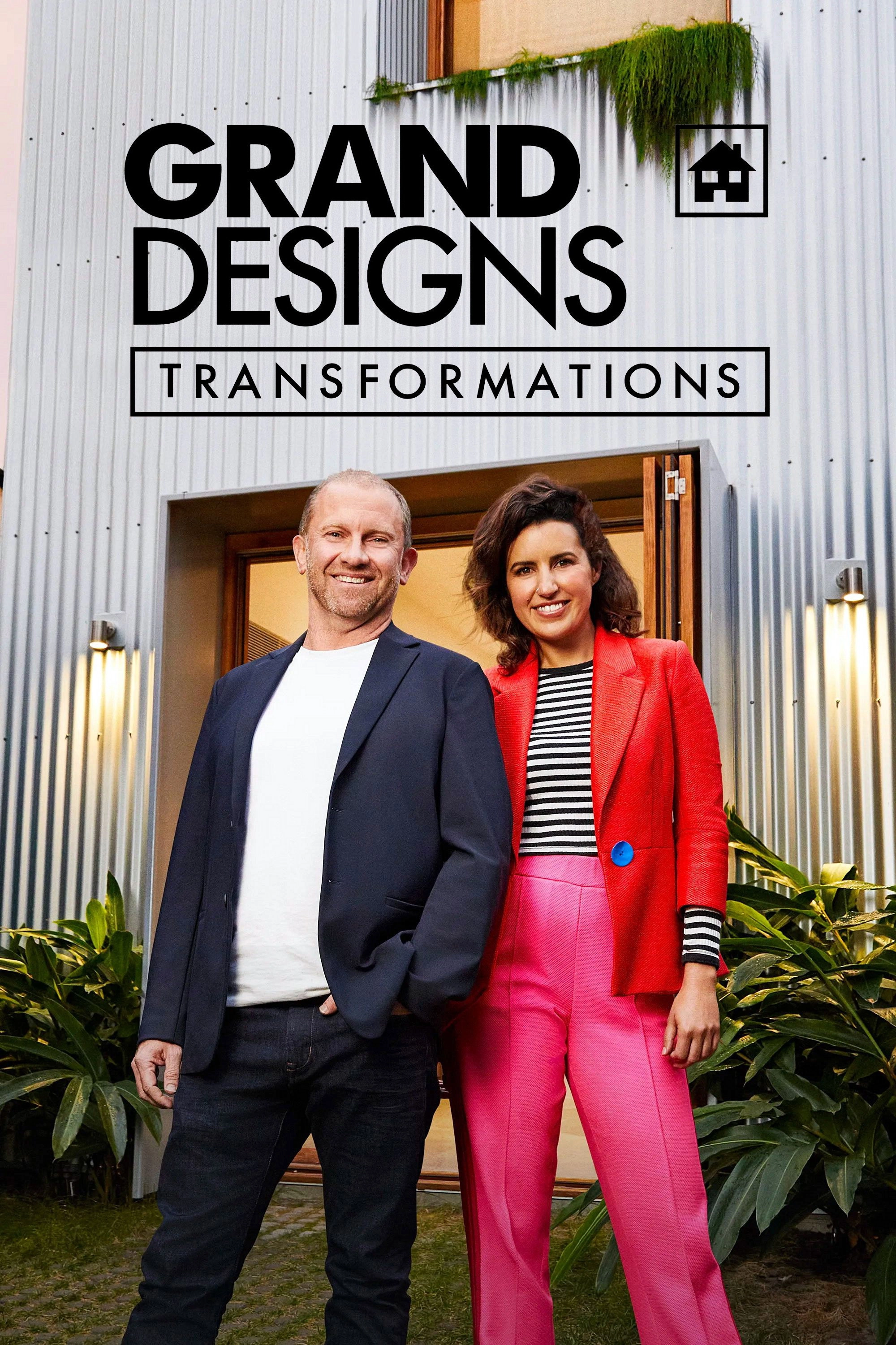 Grand Designs Transformations