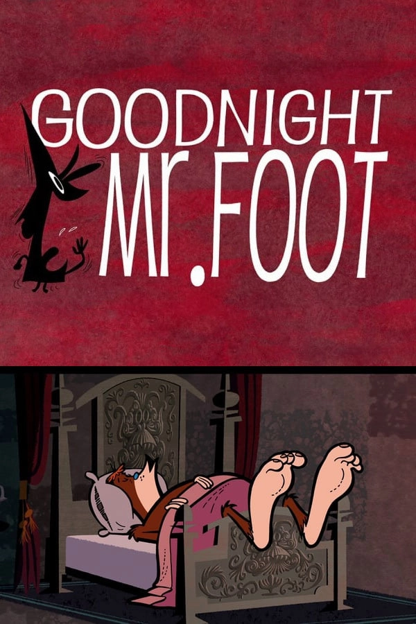 Goodnight, Mr. Foot