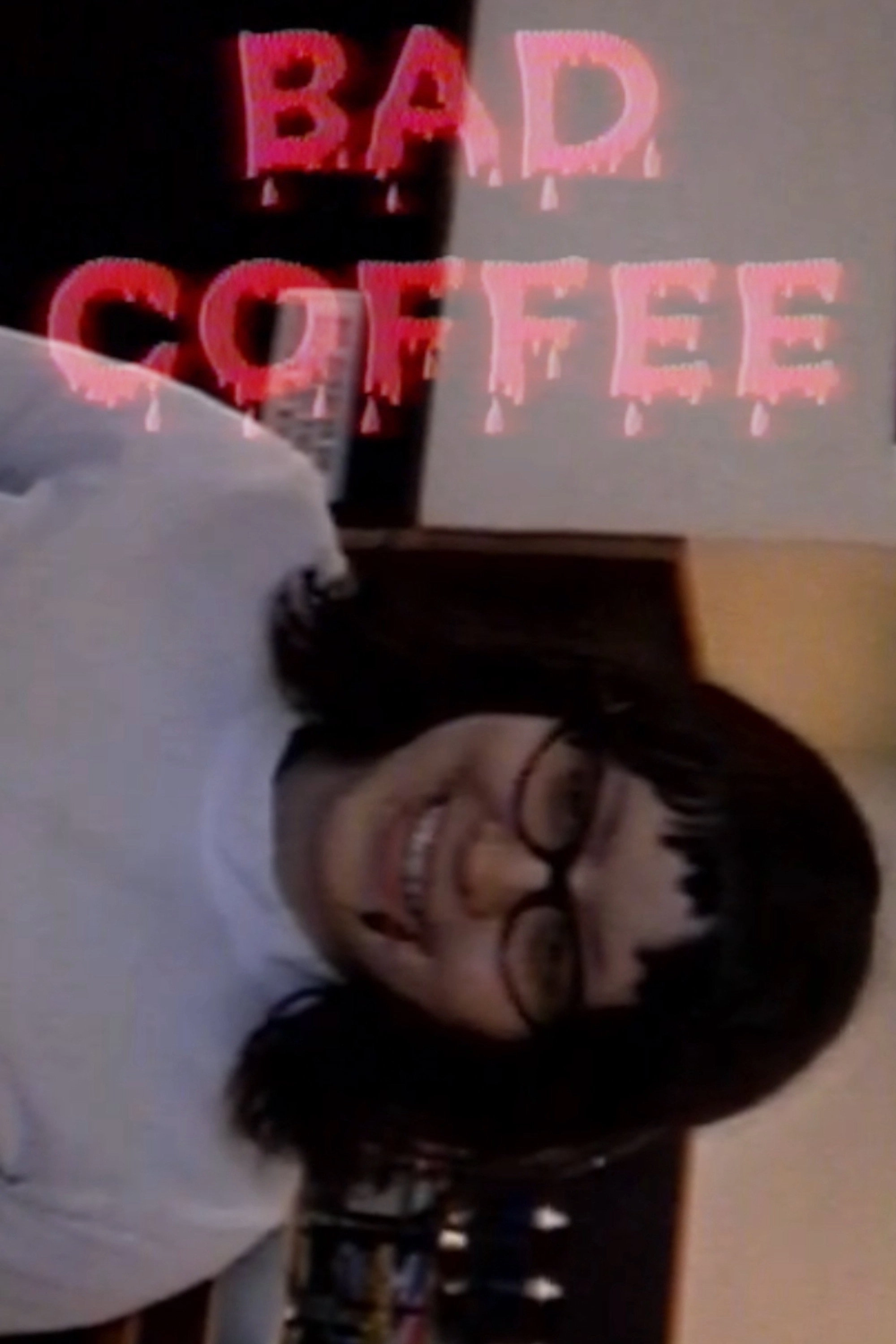 Bad Coffee