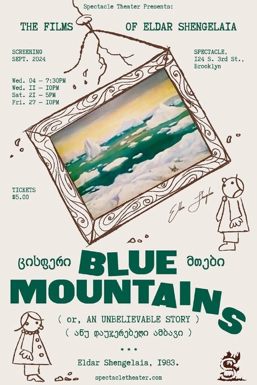 Blue Mountains, or Unbelievable Story