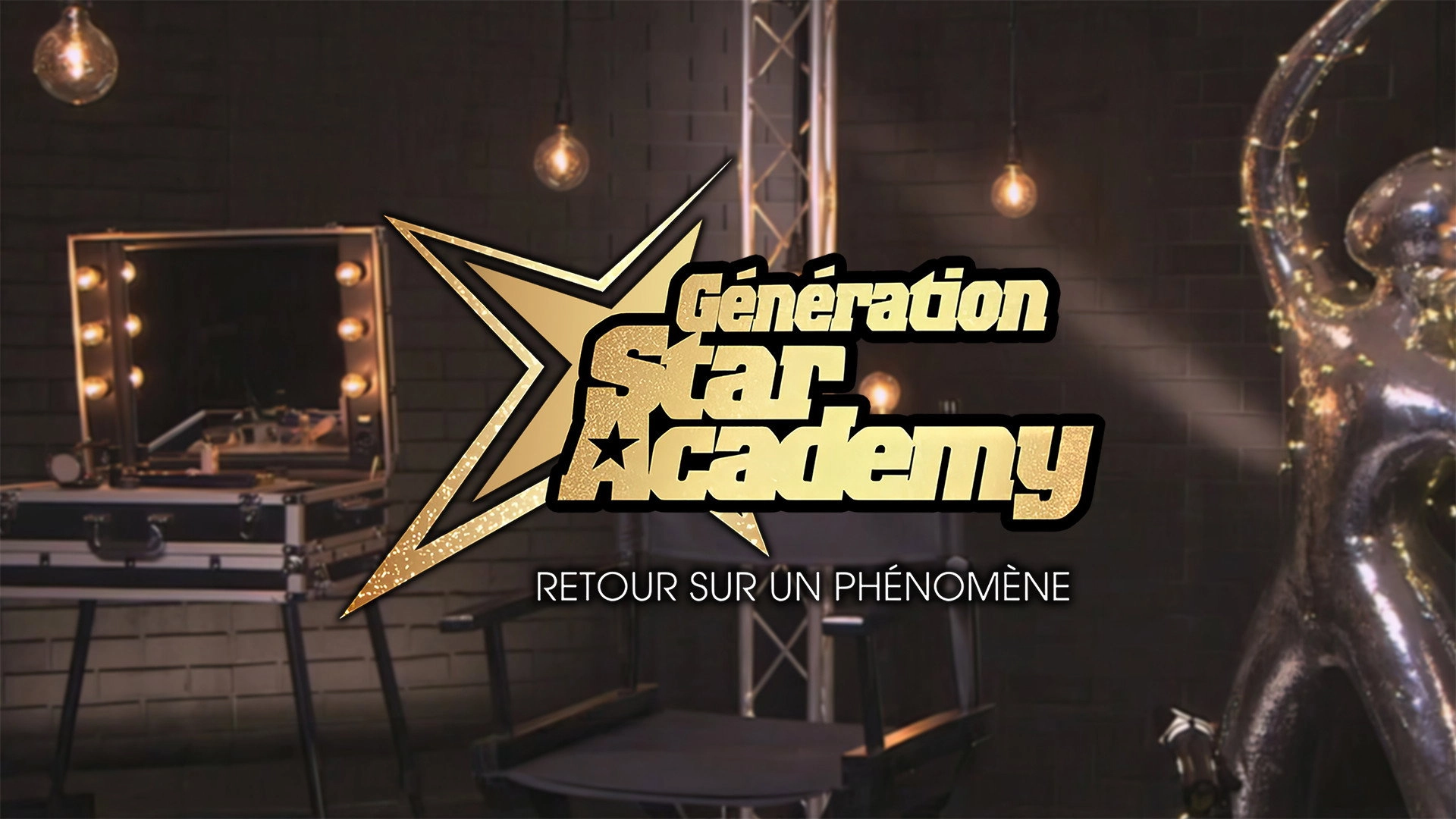 Génération Star Academy - Retour sur un phénomène