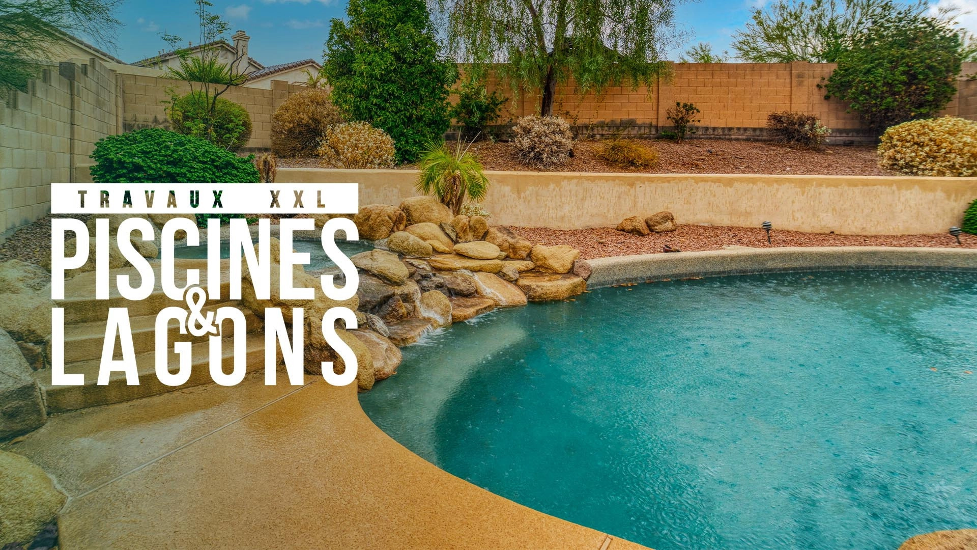 Travaux XXL : piscines et lagons
