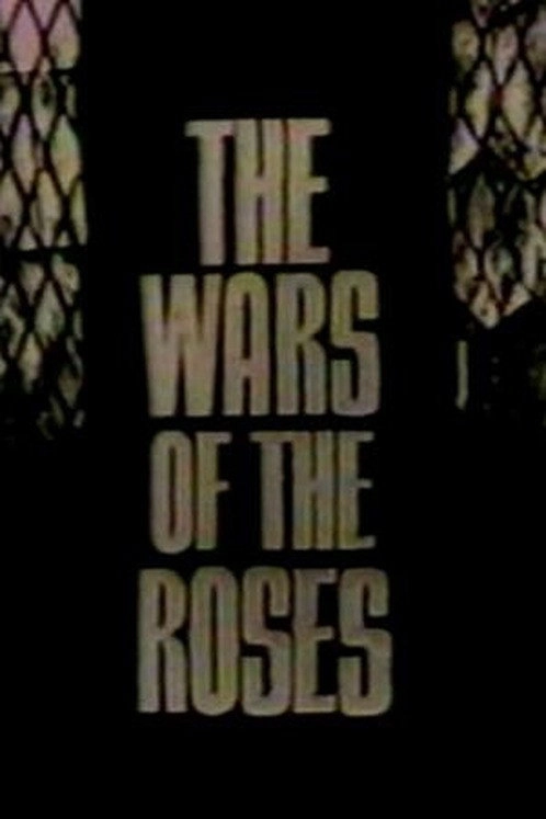 The Wars of the Roses
