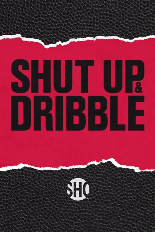 Shut Up and Dribble