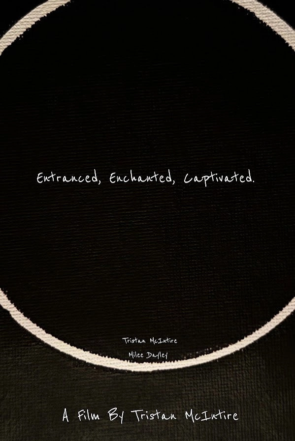Entranced, Enchanted, Captivated (Director's Cut)