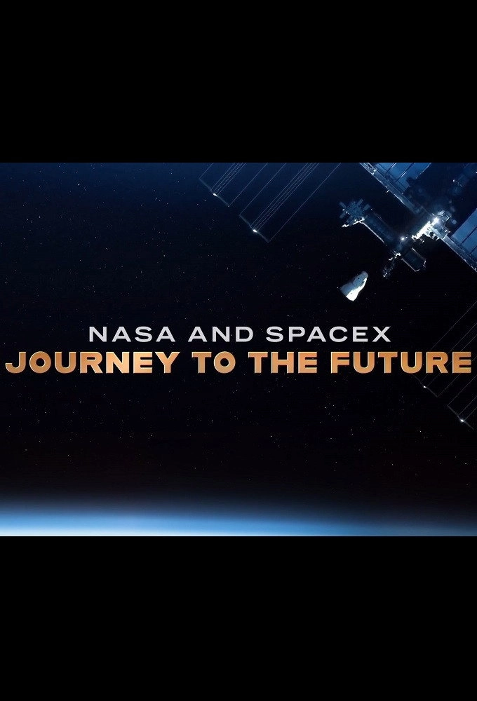 NASA & SpaceX: Journey to the Future