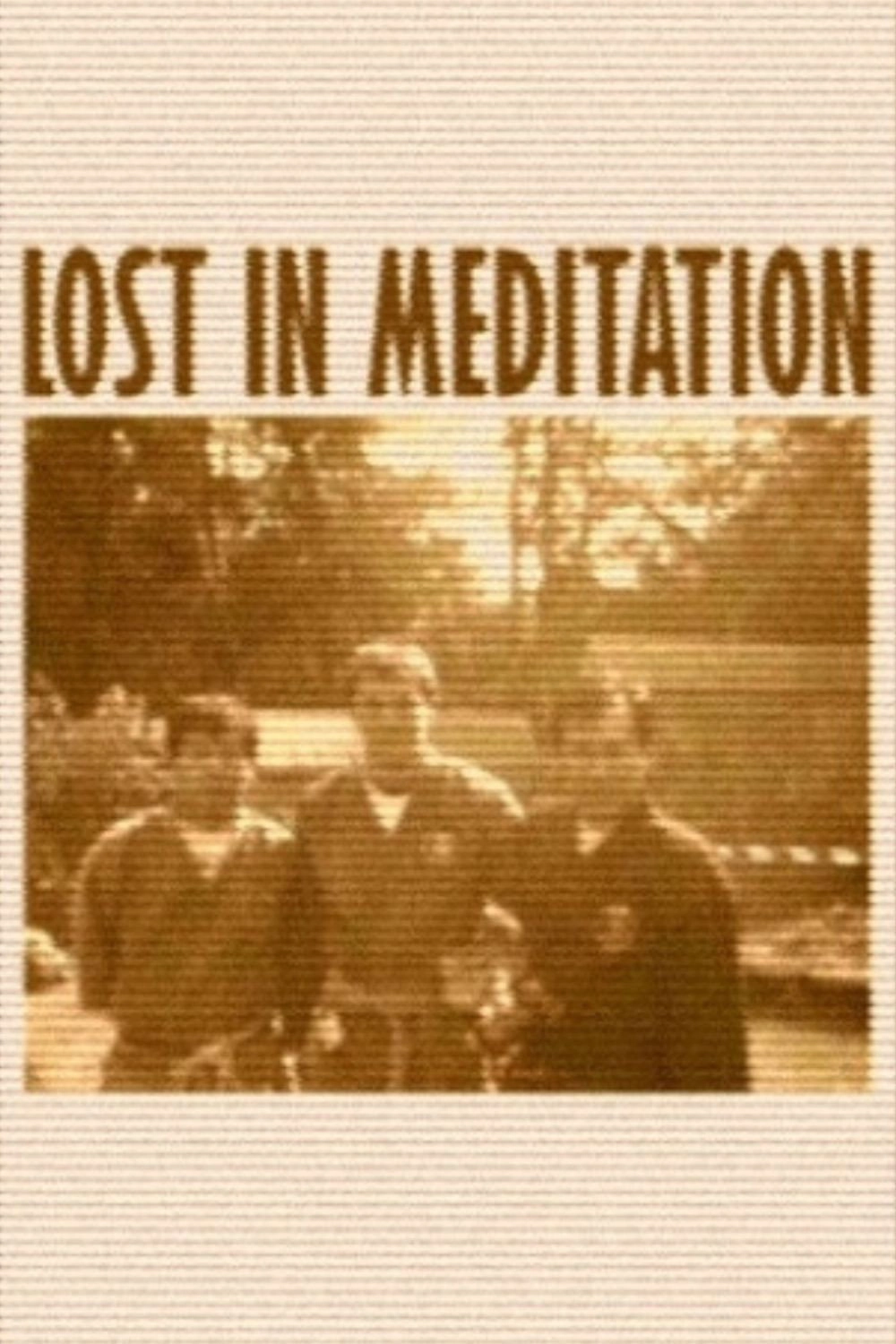 Lost In Meditation