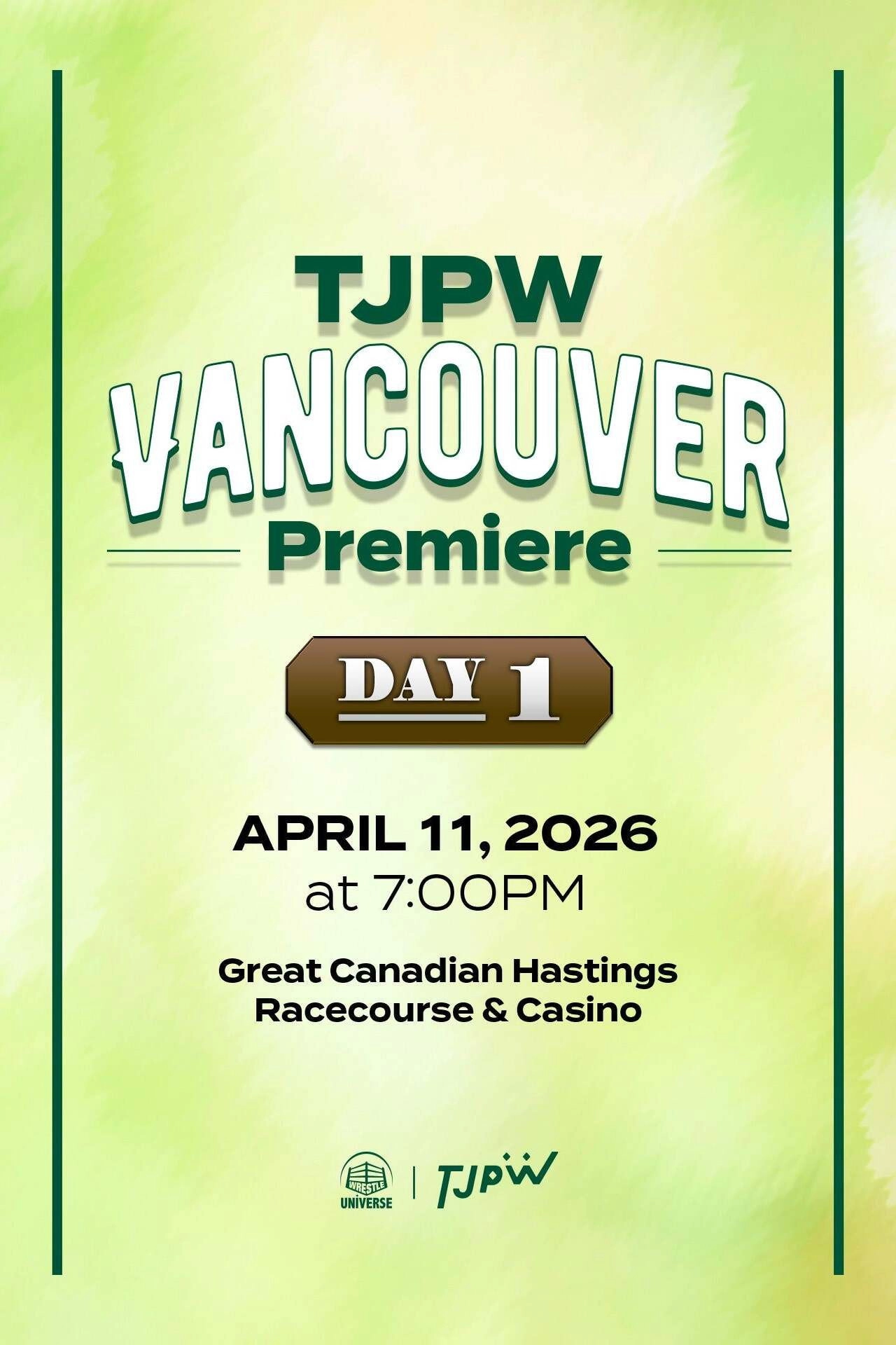 TJPW Vancouver Premiere ~ Day 1