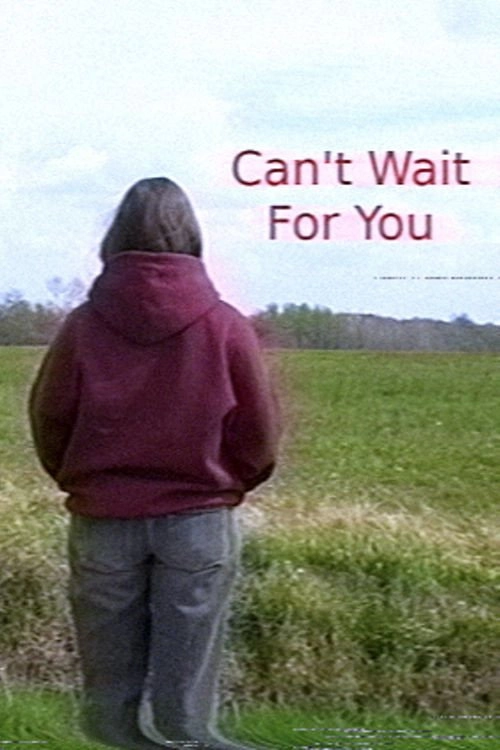 Can't Wait For You