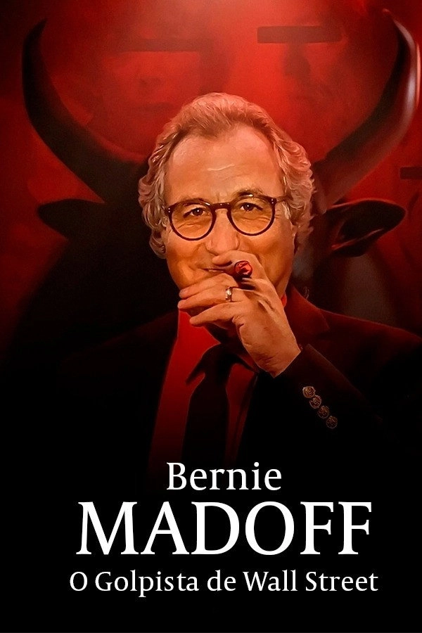 Madoff: The Monster of Wall Street