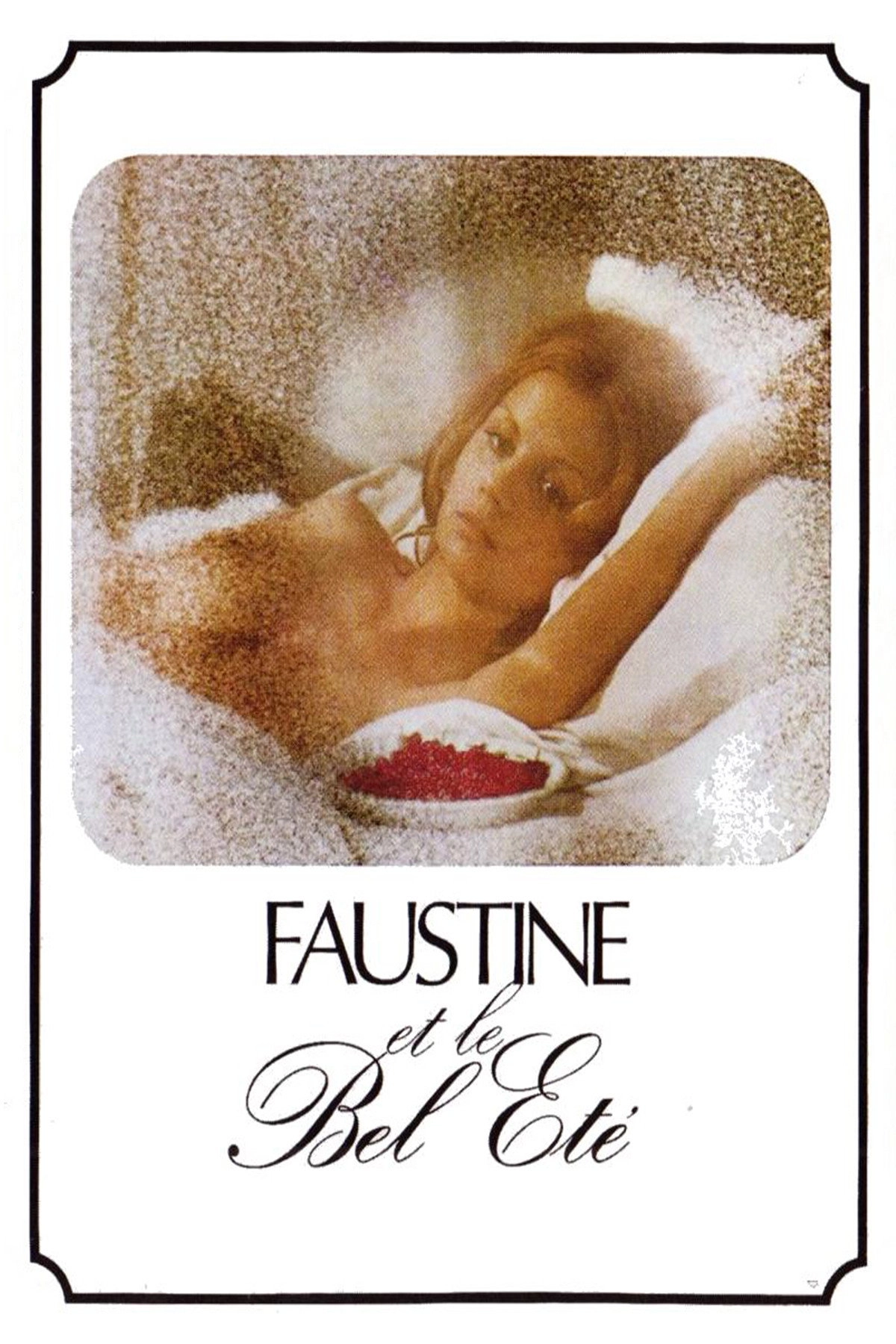 Faustine and the Beautiful Summer