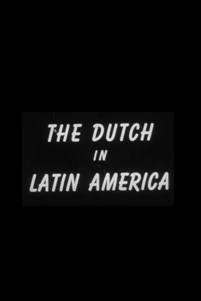 The Dutch in Latin America