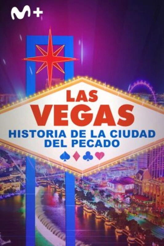 Vegas: The Story of Sin City