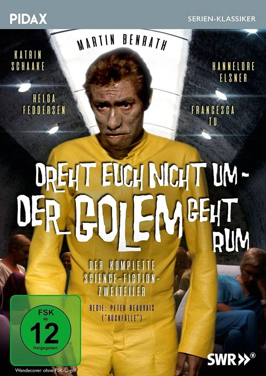Dreht euch nicht um – der Golem geht rum