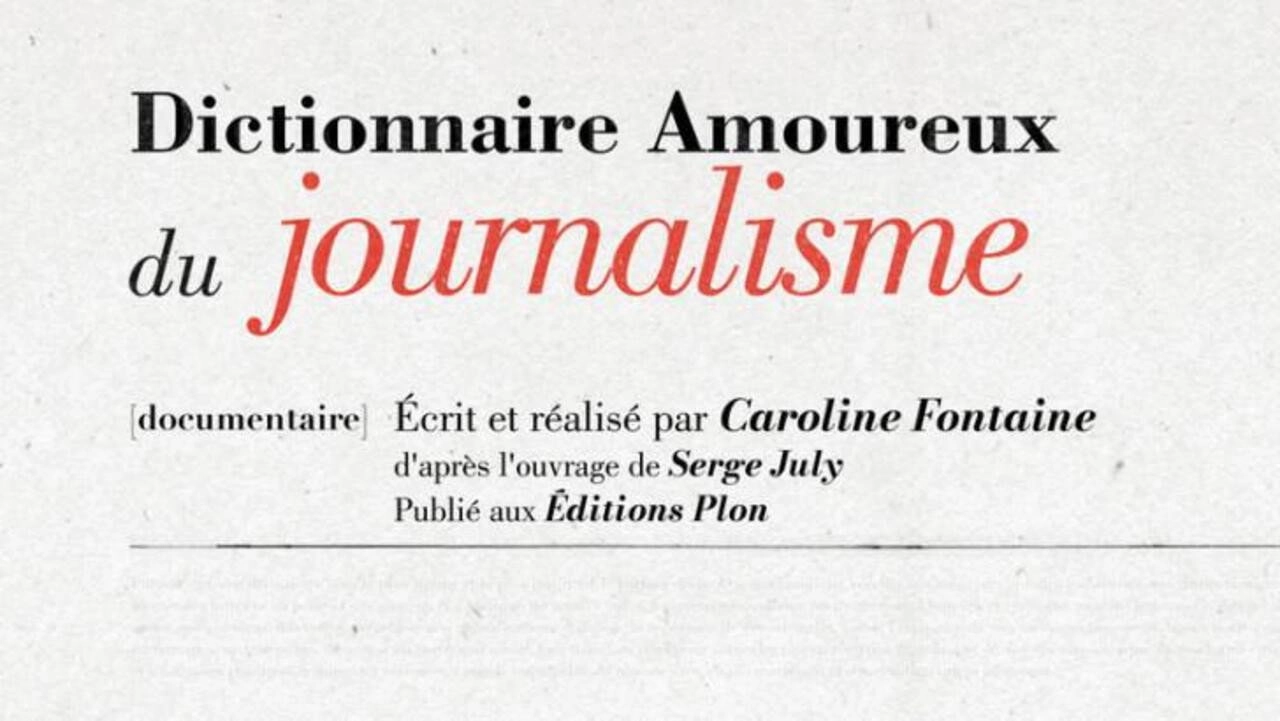 Dictionnaire amoureux du journalisme