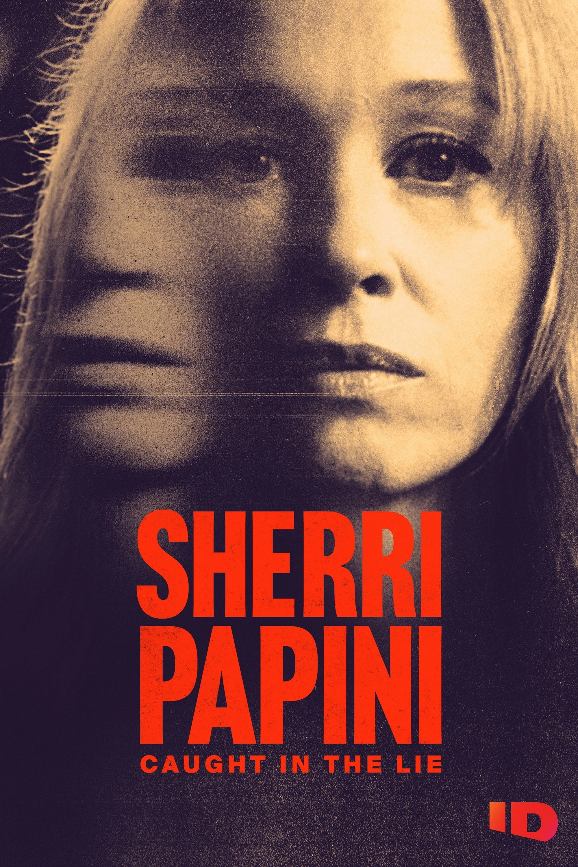 Sherri Papini: Caught in the Lie
