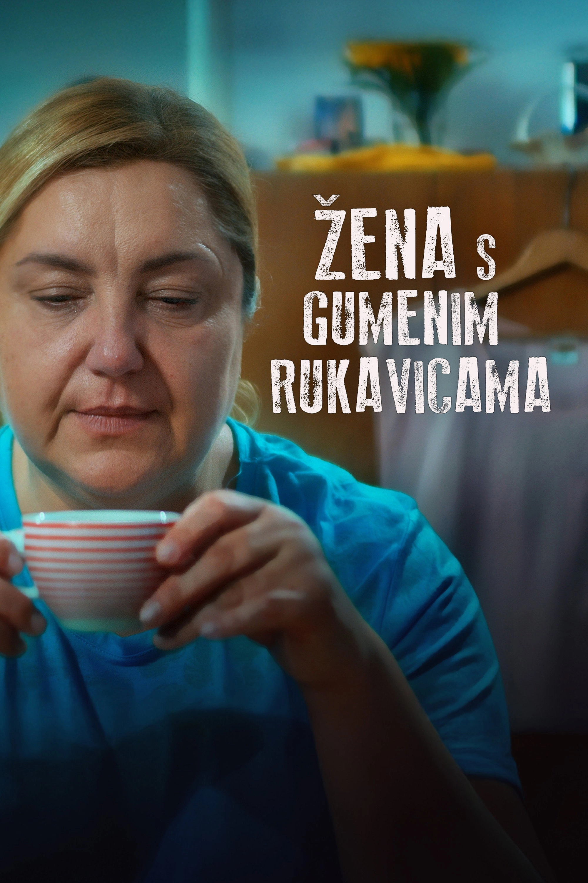 The Woman with the Rubber Gloves