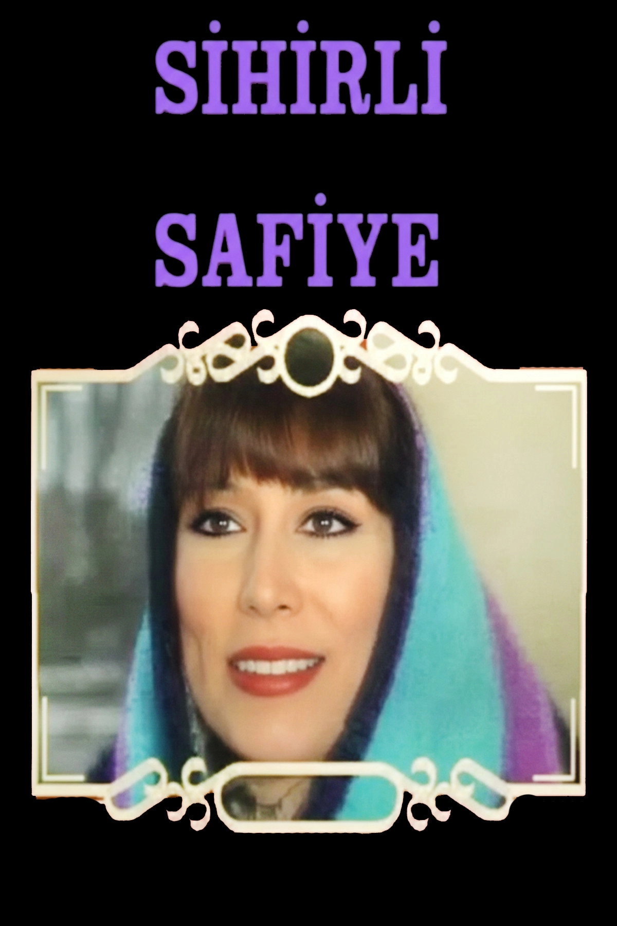 Sihirli Safiye