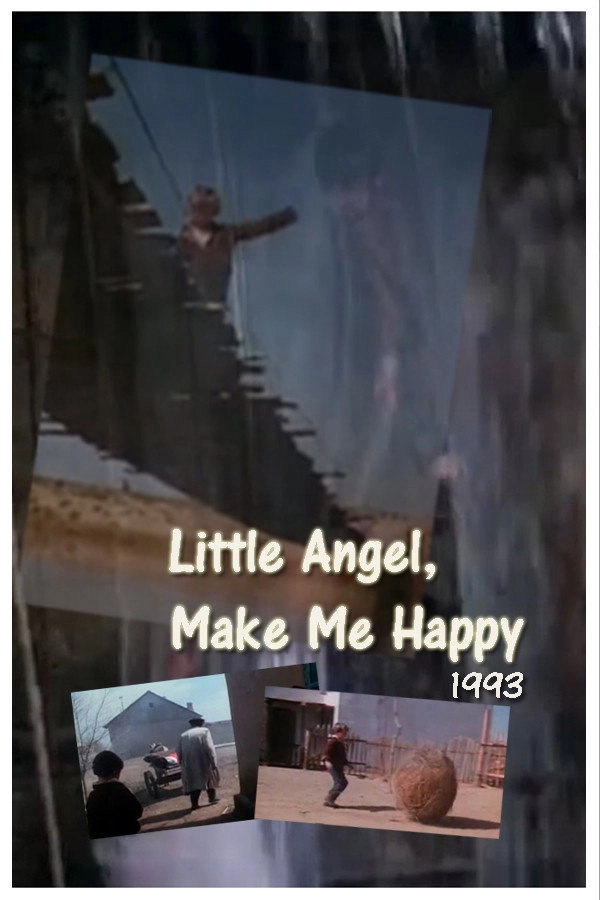 Little Angel, Make Me Happy