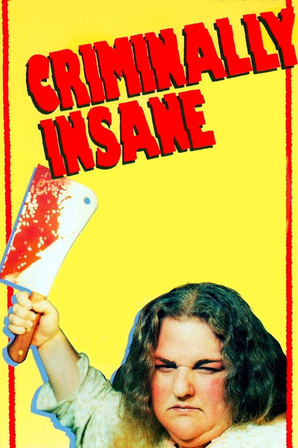 Criminally Insane