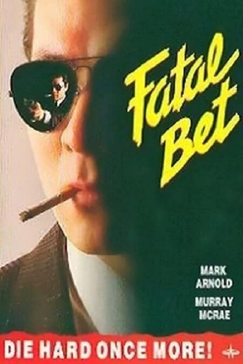 Fatal Bet