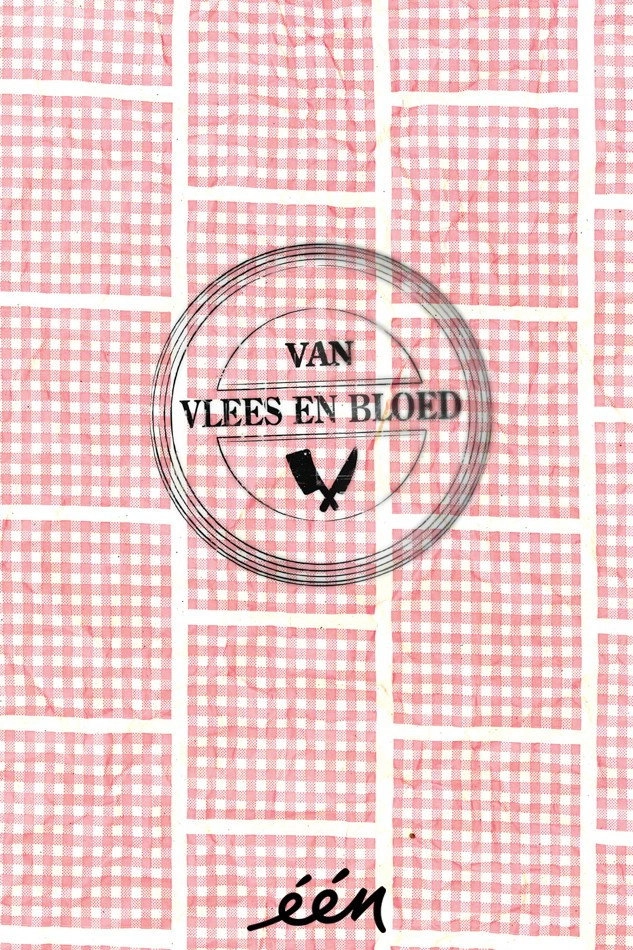 Van Vlees en Bloed