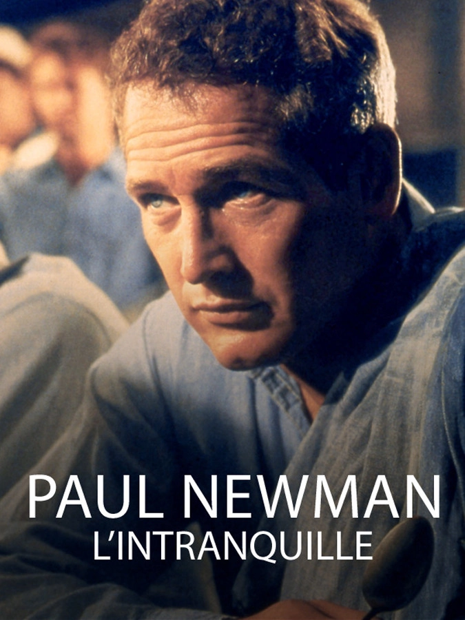 Paul Newman: The Restless