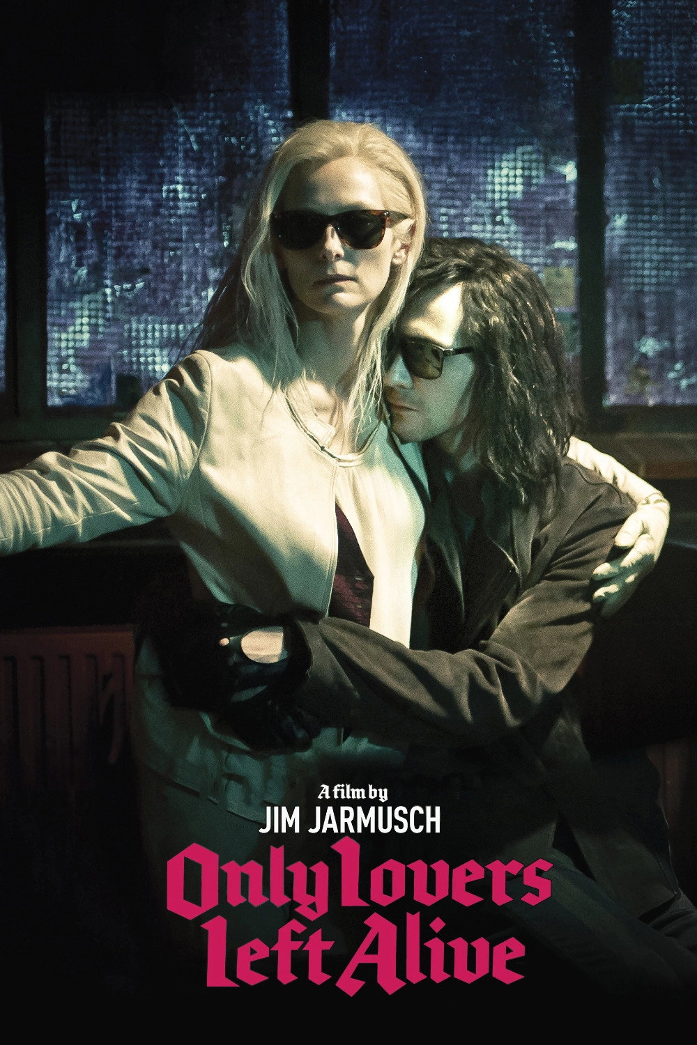 Only Lovers Left Alive