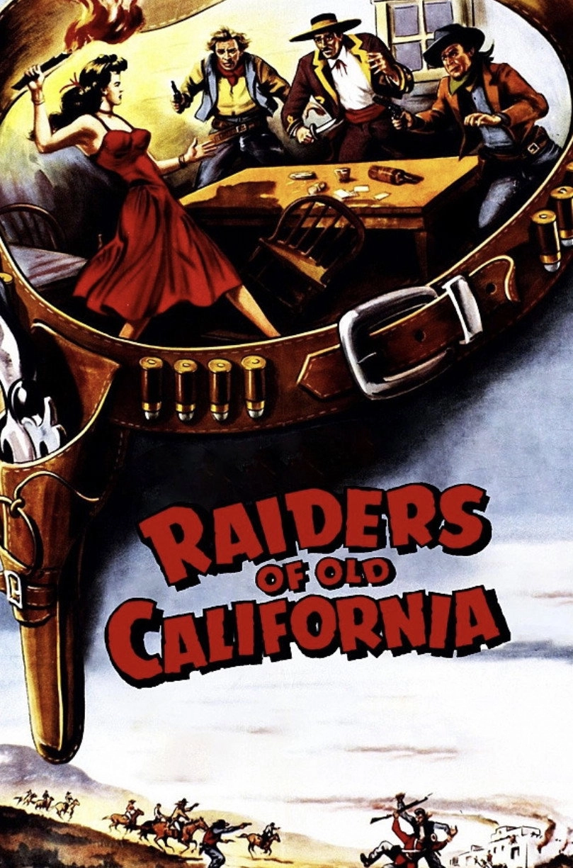 Raiders of Old California