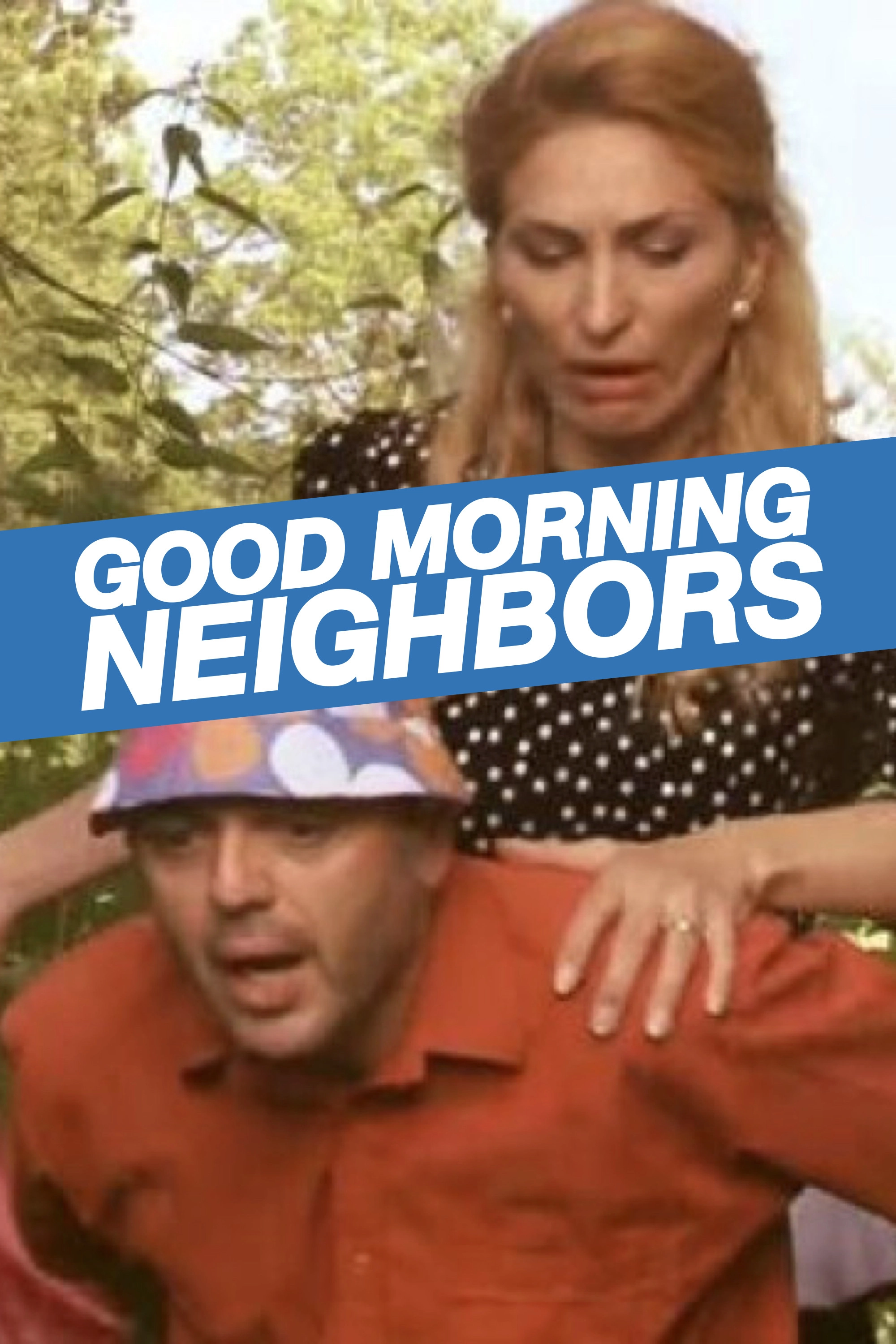 Good Morning, Neighbor