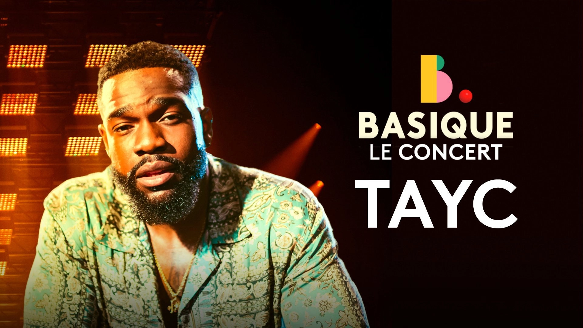Basique, le concert