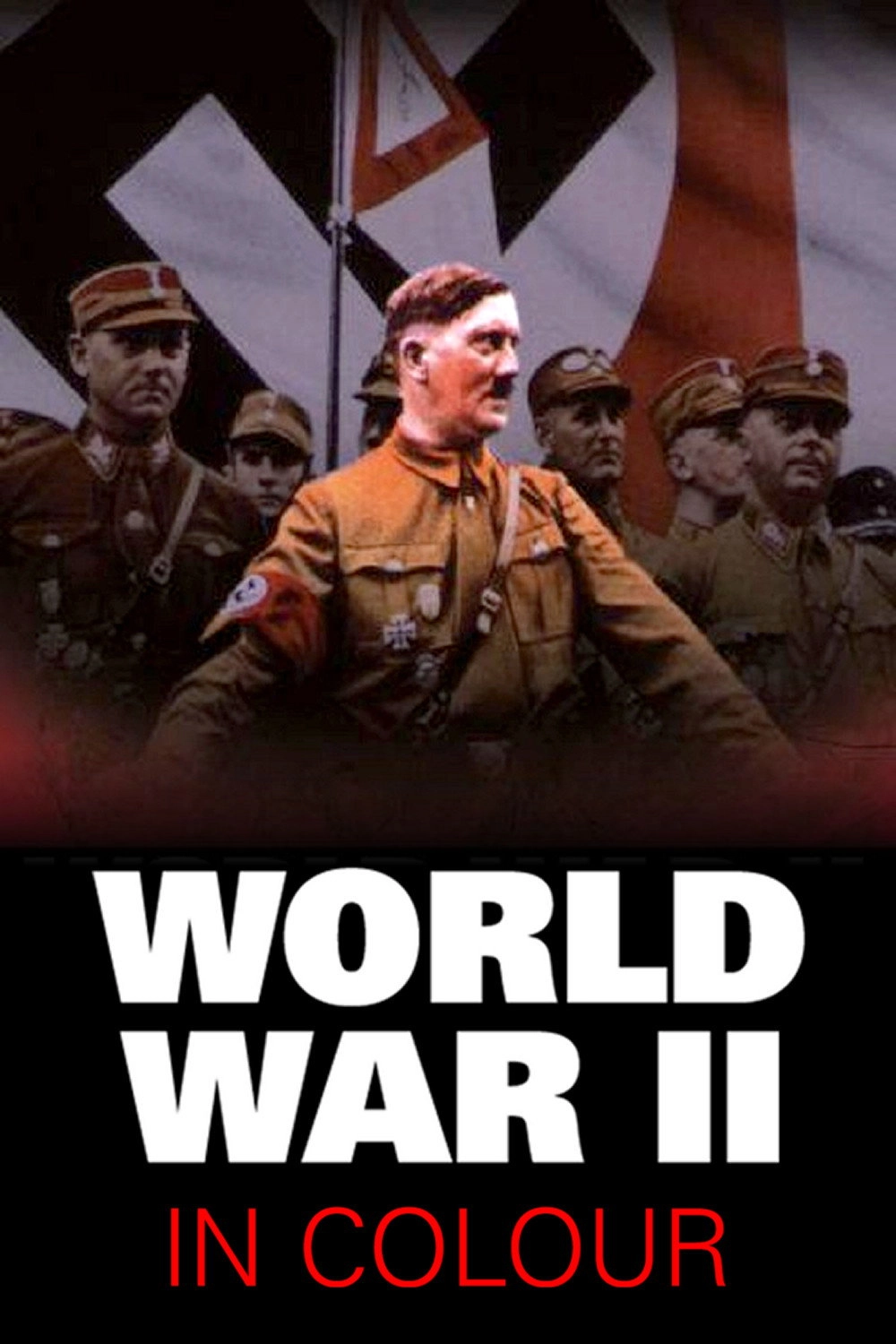 World War II in Colour