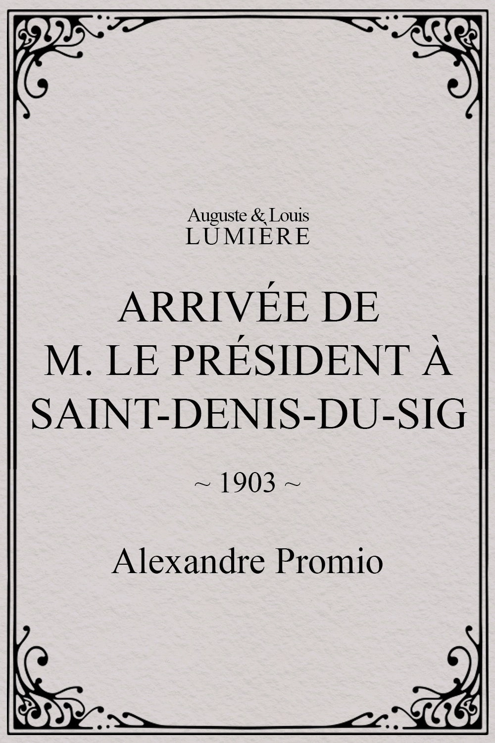 Arrivée de M. le président à Saint-Denis-du-Sig