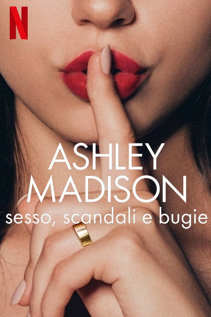 Ashley Madison: Sex, Lies & Scandal