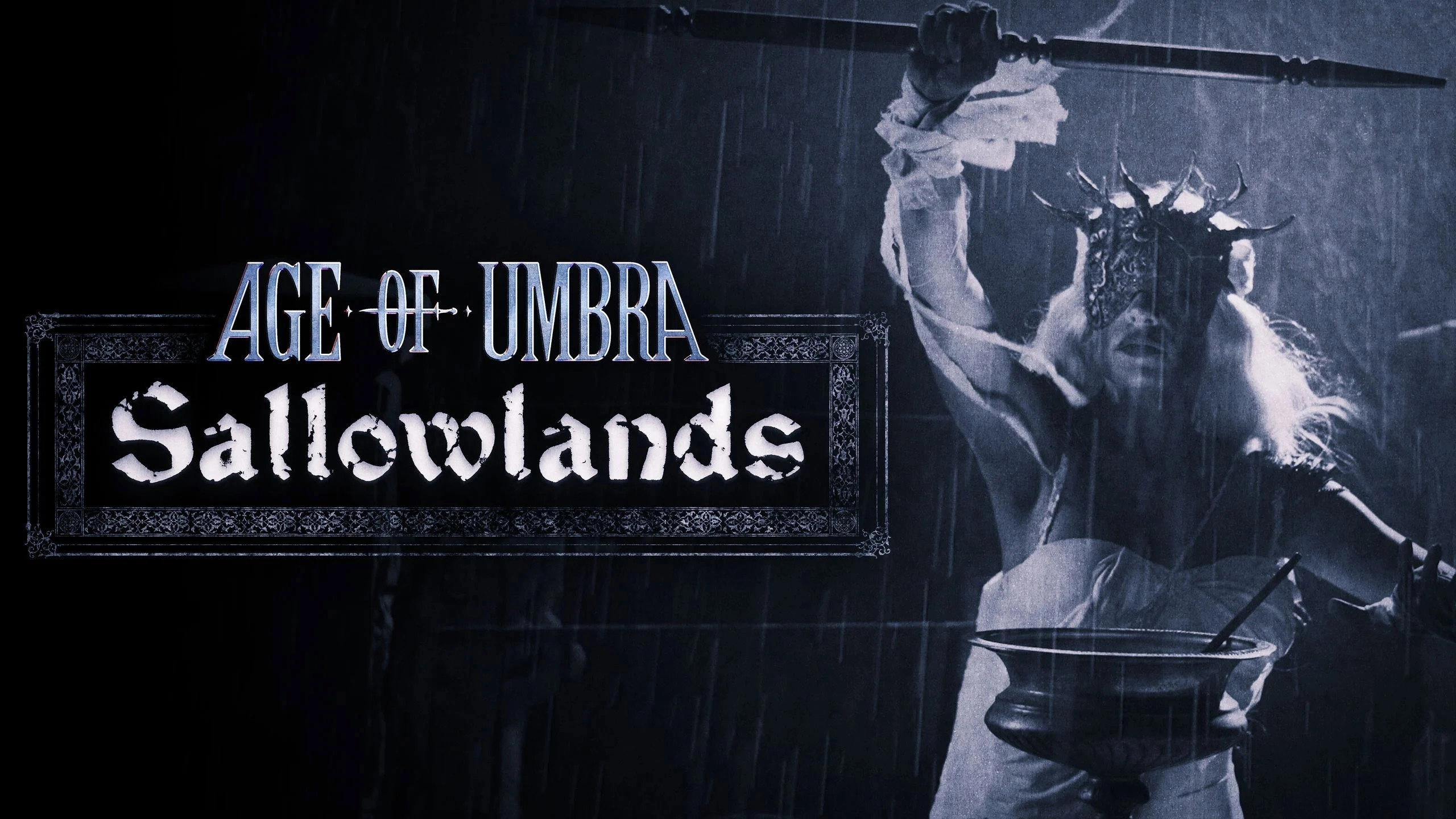 Age of Umbra: Sallowlands
