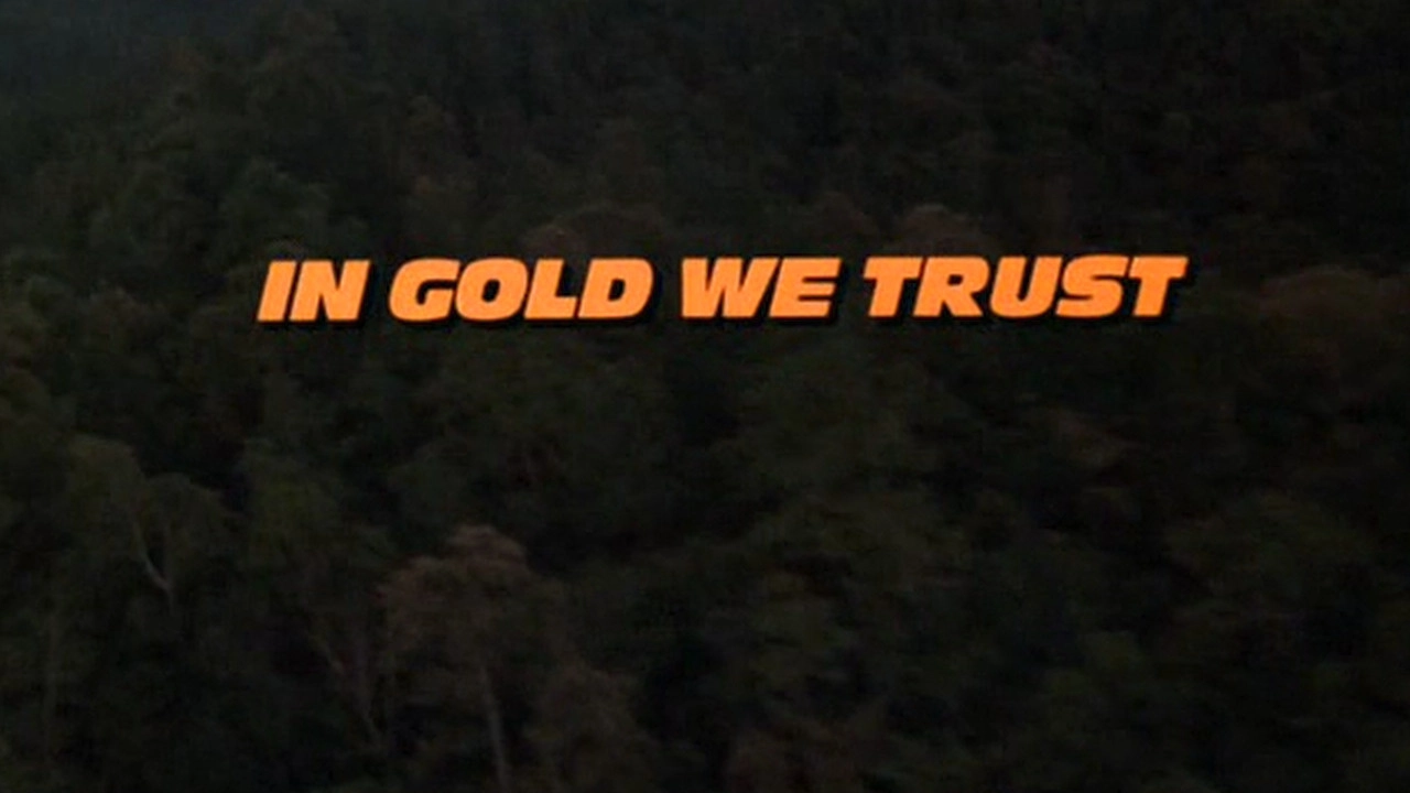 In Gold We Trust