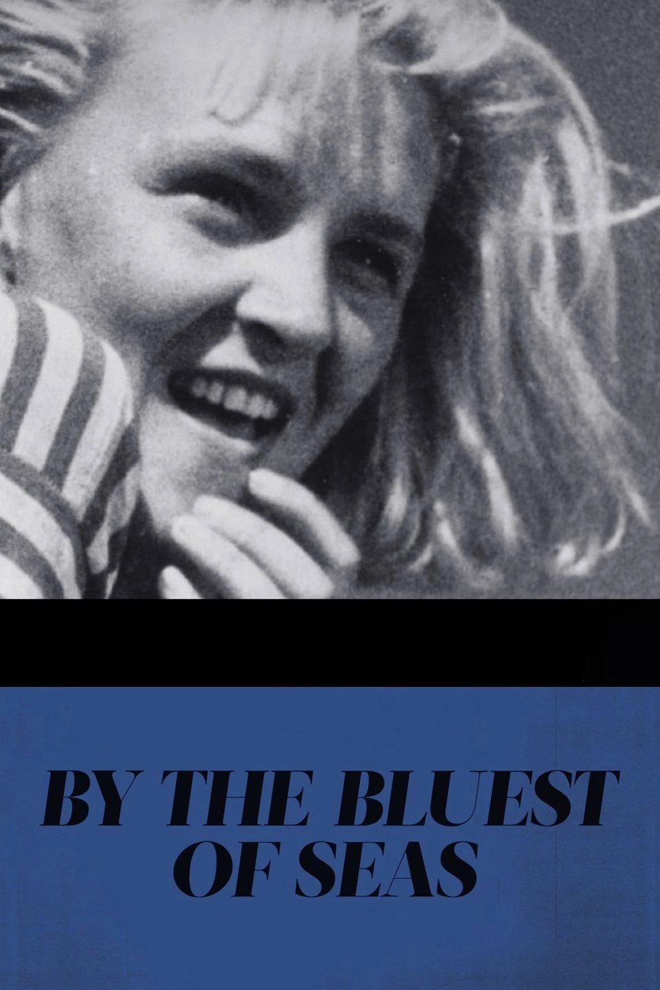 By the Bluest of Seas