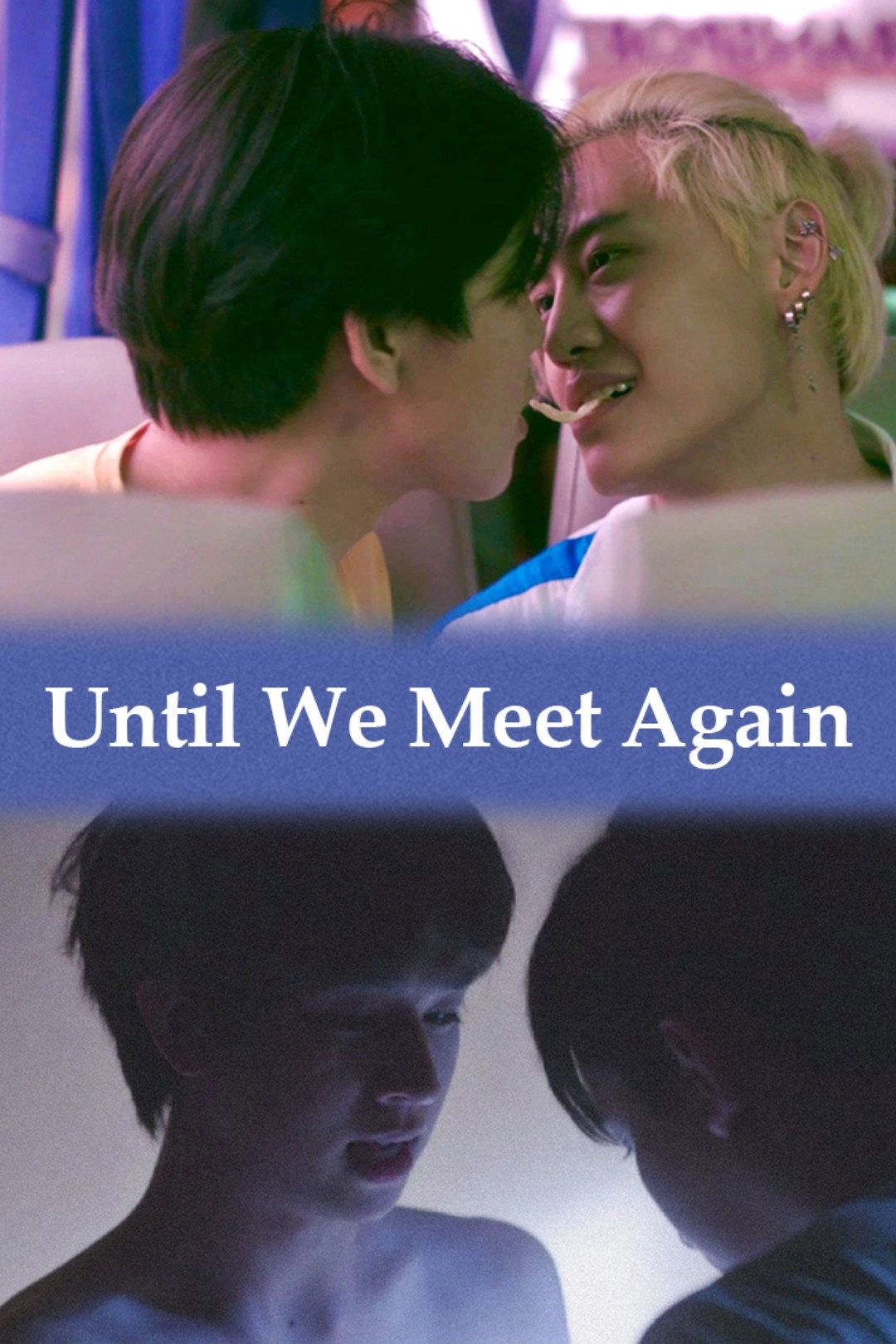 Until We Meet Again