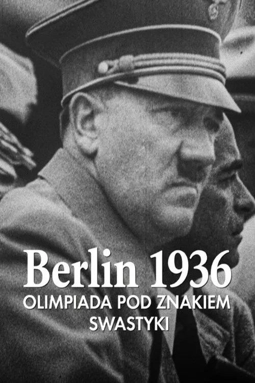 Hitler's Games, Berlin 1936