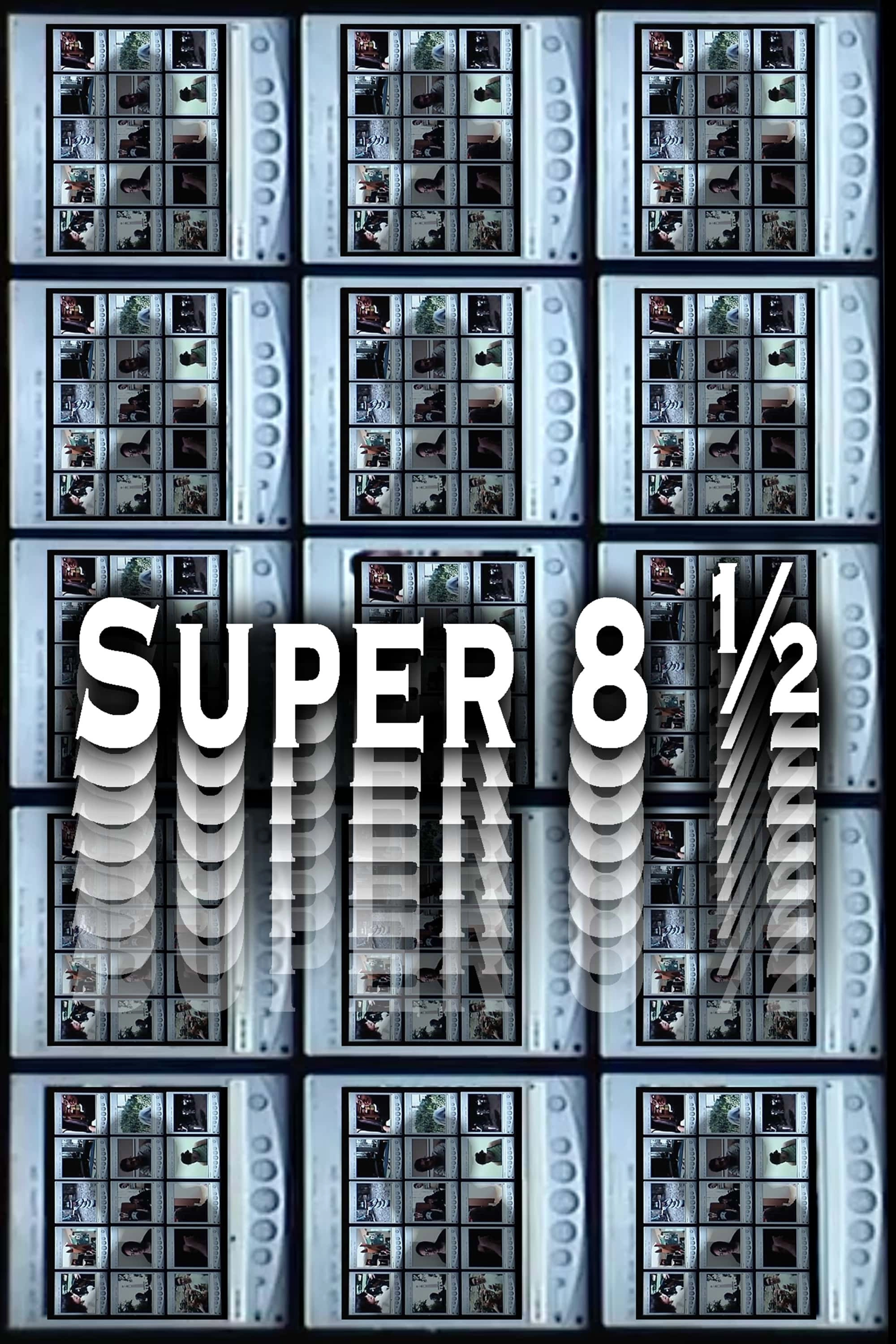 Super 8 ½