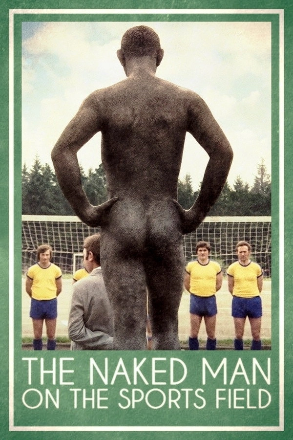 The Naked Man on the Sportsfield