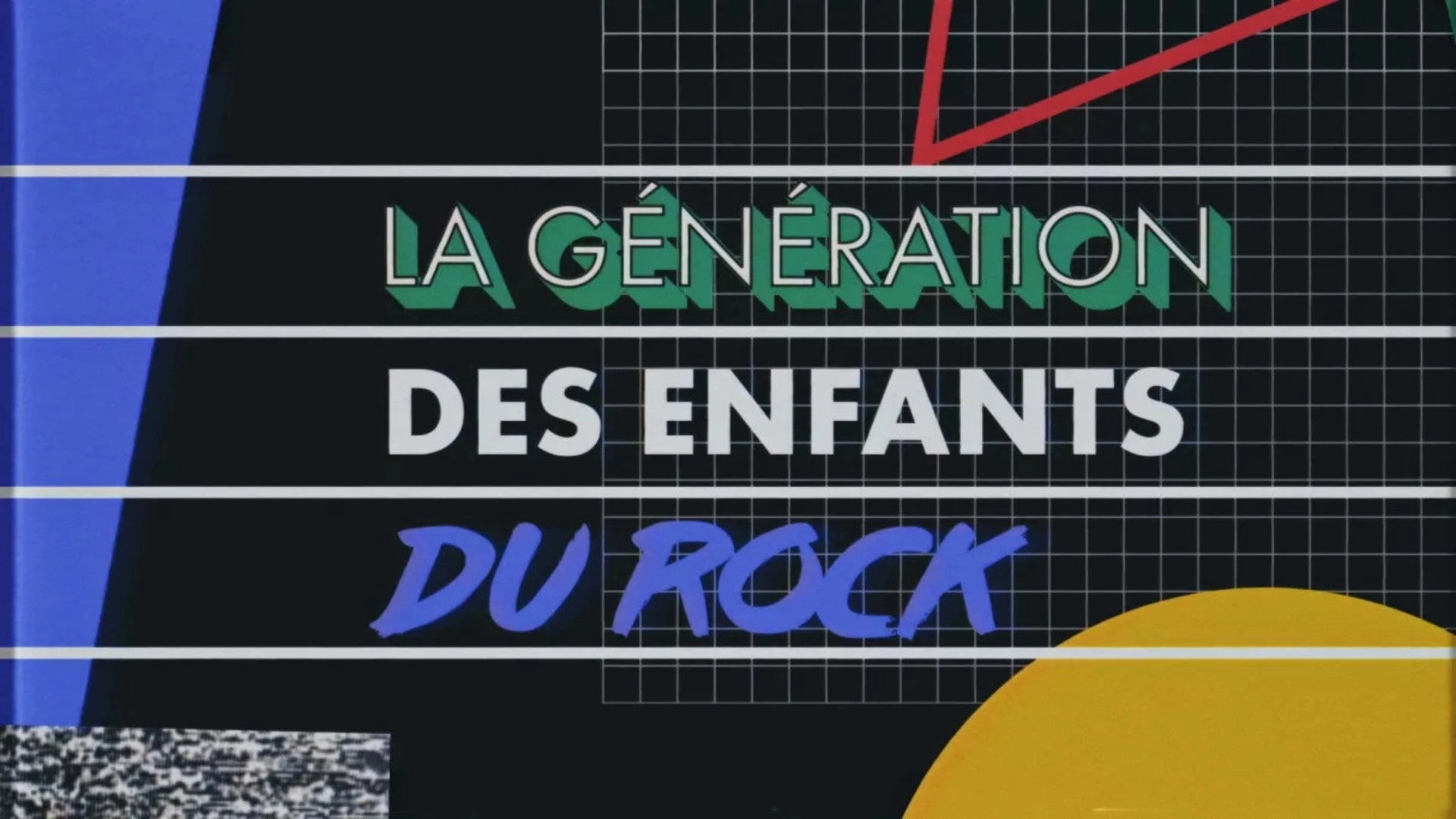 La Génération des Enfants du rock