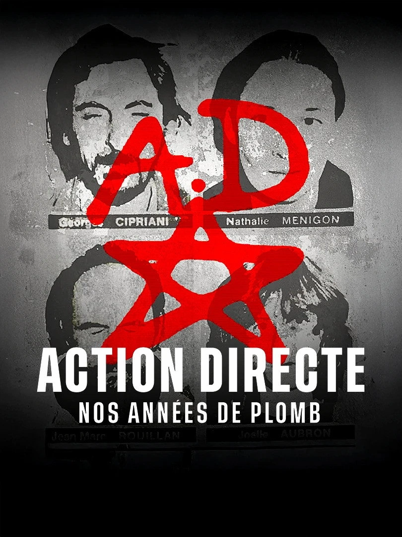 Action directe, nos années de plomb