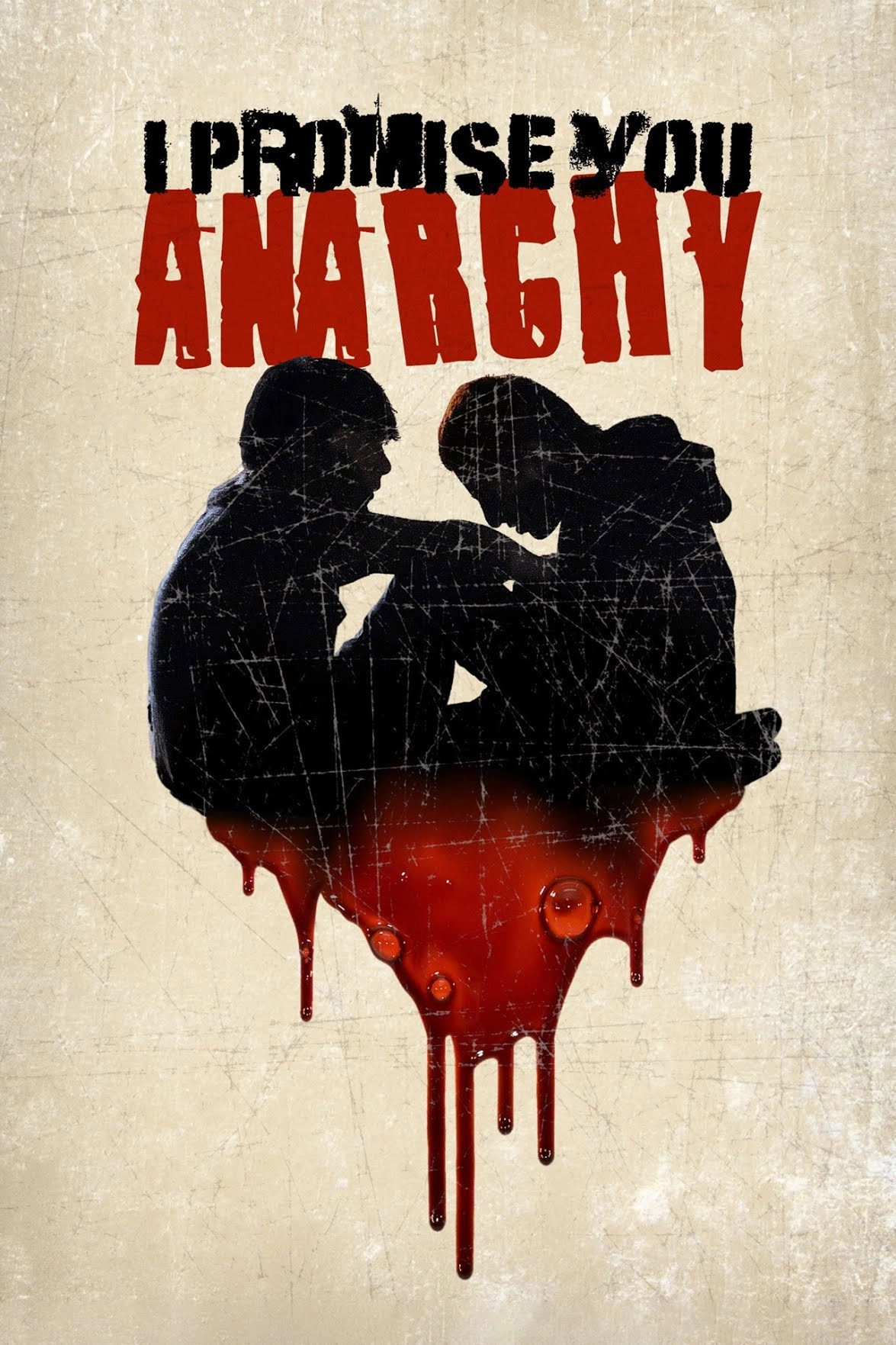 I Promise You Anarchy