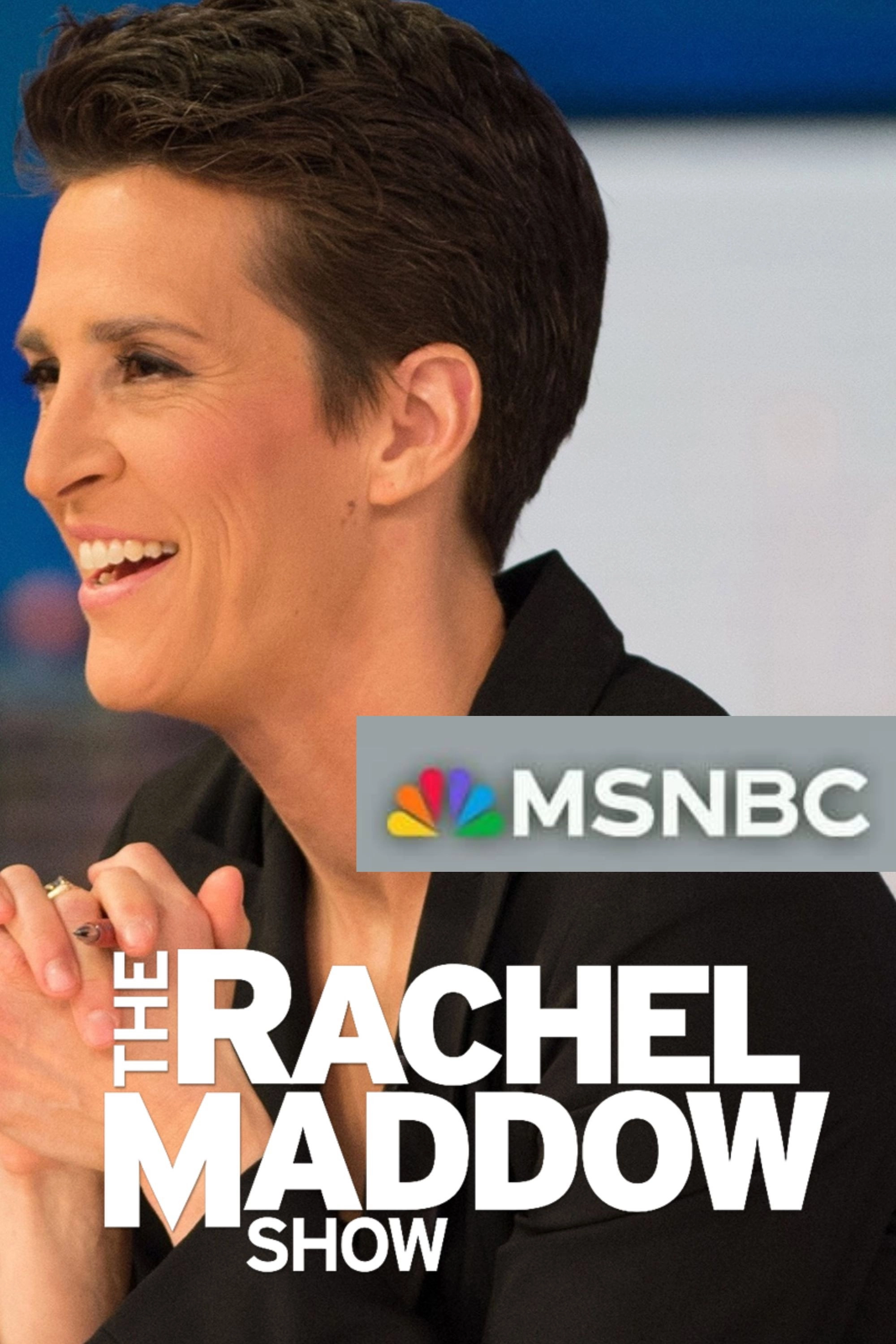 The Rachel Maddow Show