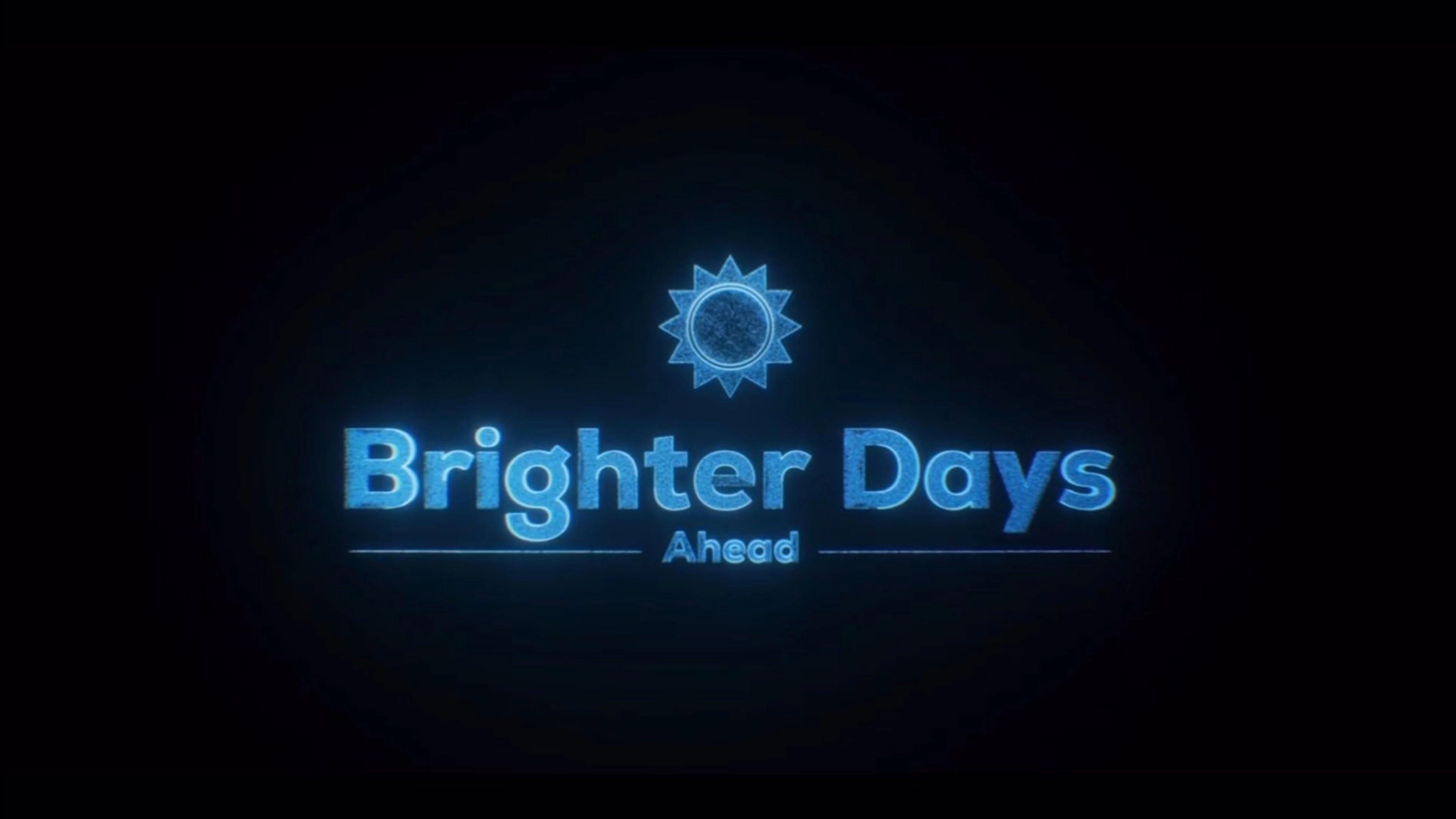 Brighter Days Ahead