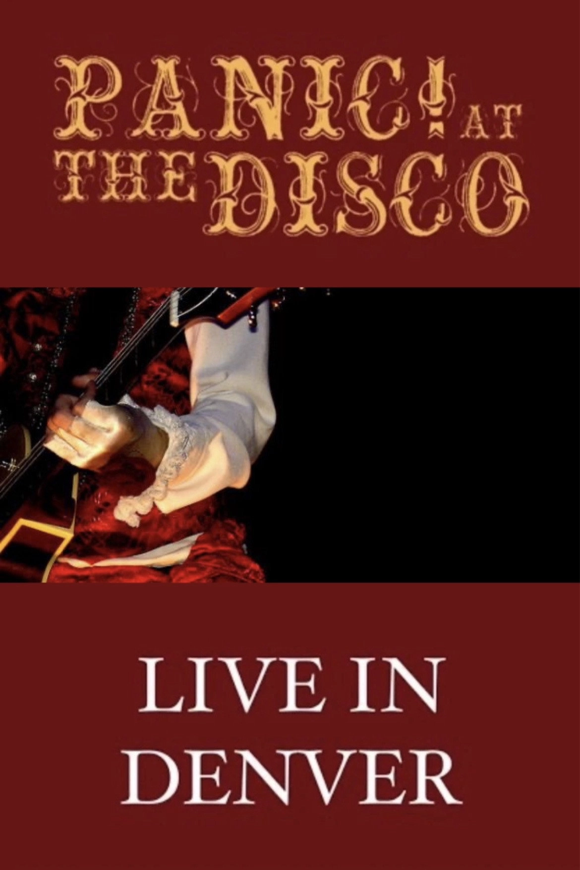 Panic! at the Disco: Live in Denver