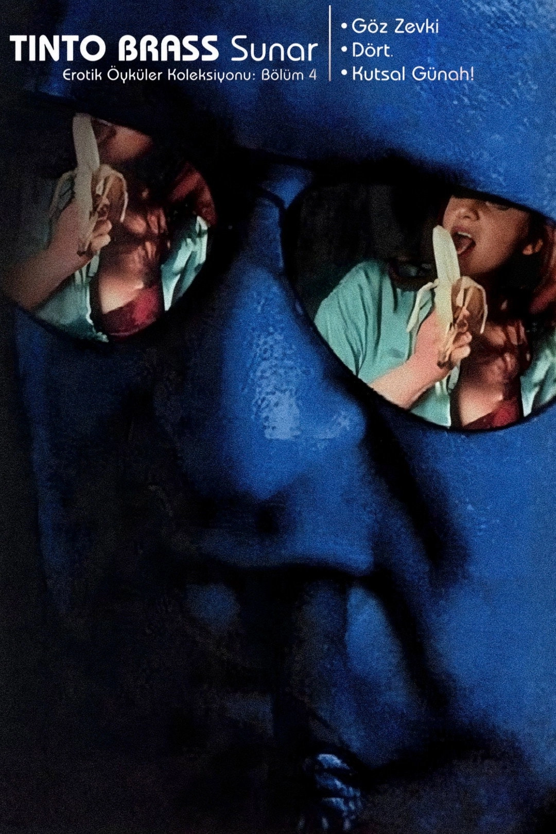 Tinto Brass Presents Erotic Short Stories: Part 4 - Improper Liaisons
