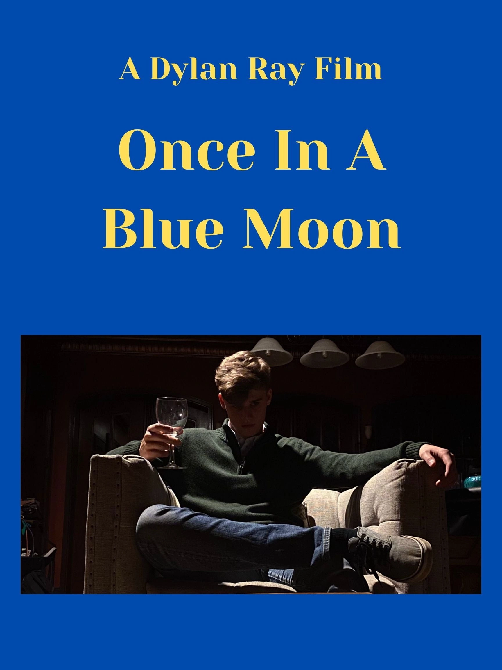 Once In A Blue Moon